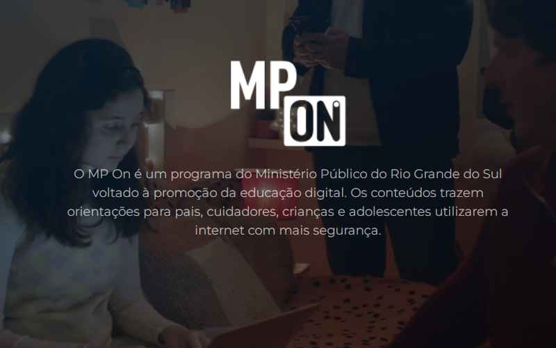 Captura do site MP ON. Programa do Ministério Público do Rio Grande do Sul voltado à promoção da educação digital.