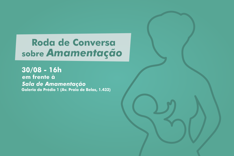 Ilustração de uma mãe amamentando o filho com os dizeres "Roda de conversa sobre amamentação. 30/8, às 16h, em frente à sala de amamentação da galeria do prédio I do Foro Trabalhista