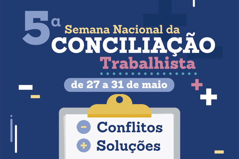 Arte de divulgação da semana, com o slogan  "-Conflitos, + Soluções"