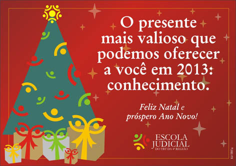 Mensagem de Natal e Ano Novo da Escola Judicial Mensagem de Natal e Ano Novo da Escola Judicial