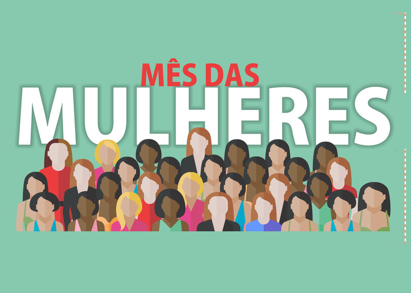 Arte com o texto "Mês da Mulher" e o desenho de várias mulheres