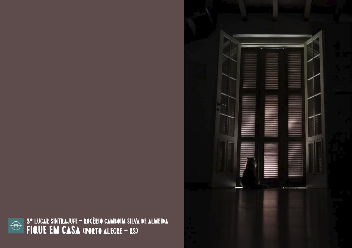 3º lugar Sintrajufe - Rogério Camboim Silva de Almeida - Fique em Casa (Porto Alegre/RS)