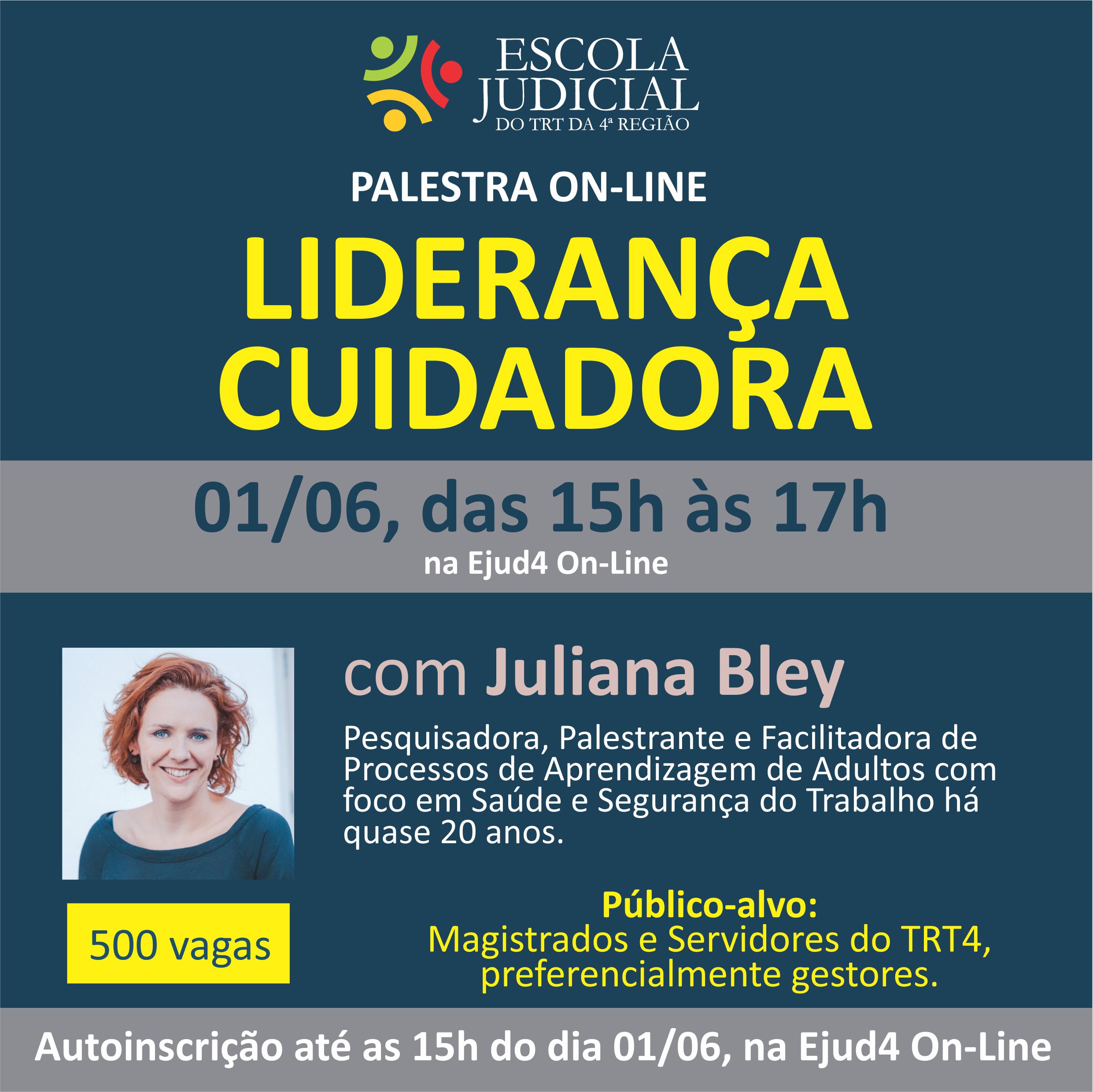 Card de divulgação do evento, com o logotipo da Escola Judicial do TRT da 4ª Região, título, data e horário do evento, foto e currículo da palestrante e prazo para inscrições.
