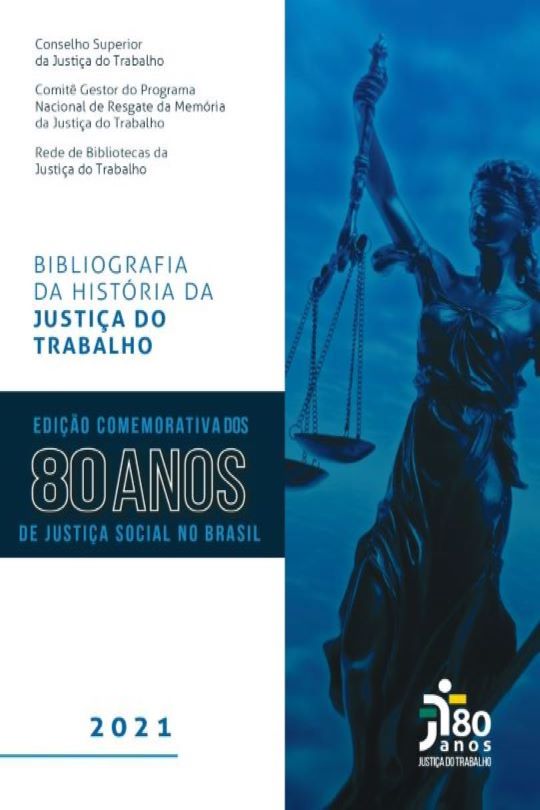 À direita da capa está o símbolo da Justiça e o logo da Justiça do Trabalho e à esquerda está o nome do acervo, apoiadores e  realizadores.