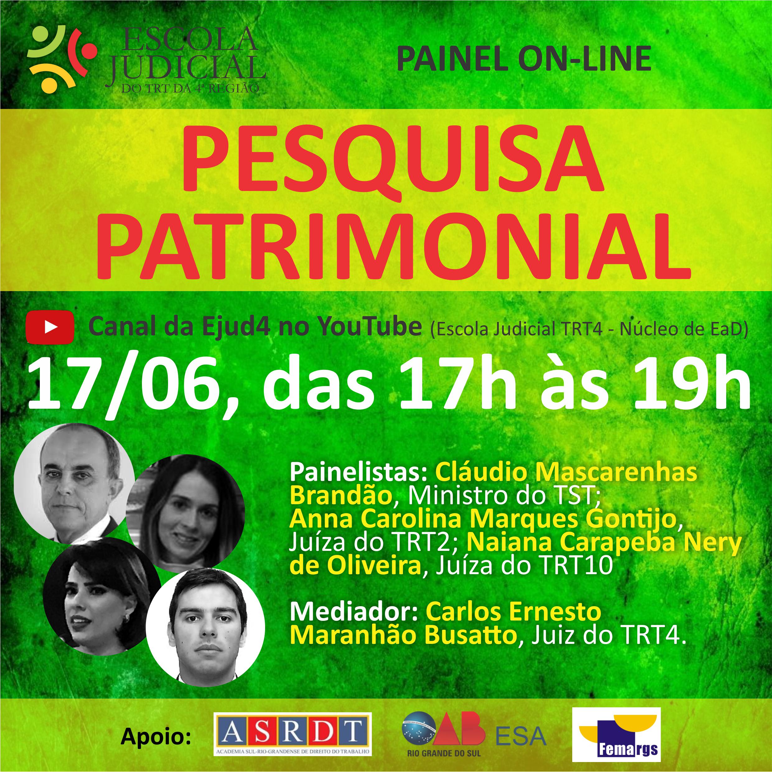 Card de divulgação do evento, com fundo verde, logotipo da Escola Judicial do TRT4, título, data e horário do evento, fotos e currículos dos três expositores e do mediador. Na parte inferior, logo das entidades apoiadoras: ASRDT, ESA OAB-RS e FEMARGS.