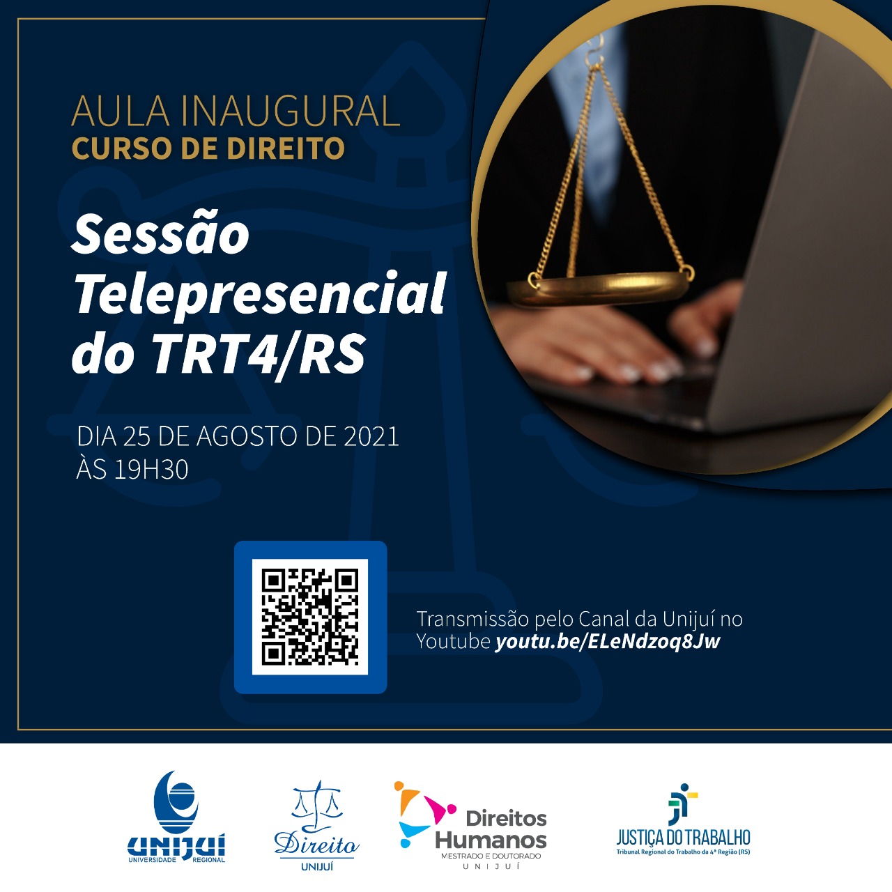 Arte com informações sobre o evento em azul e amarelo, e foto ilustrativa das mãos de uma pessoa digitando em um notebook com um dos pratos da balança da Justiça em primeiro plano.