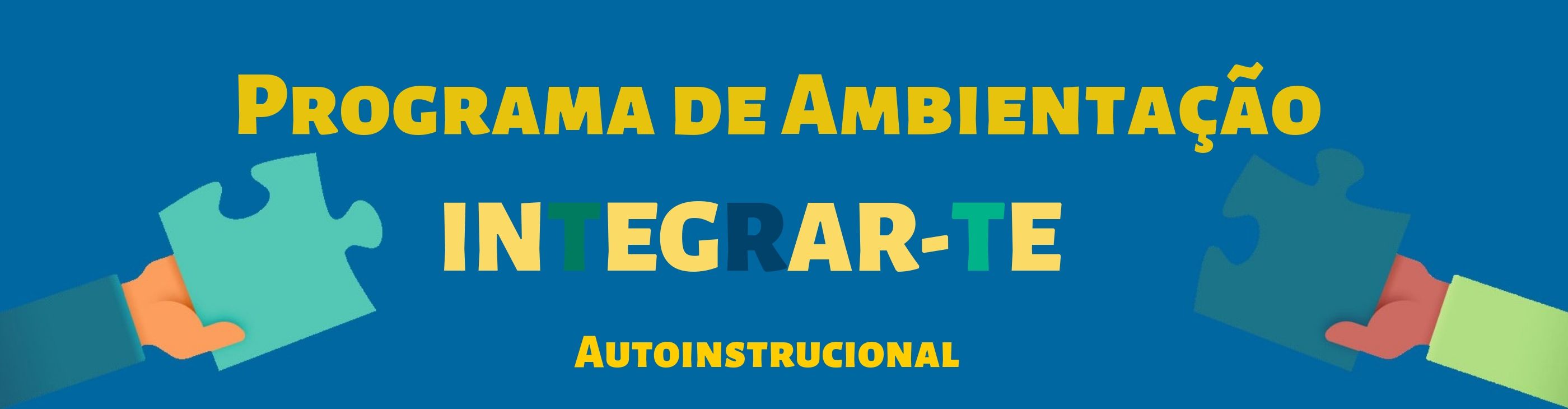 Banner com fundo azul escrito o nome do curso - Programa de Ambientação Integrar-te.