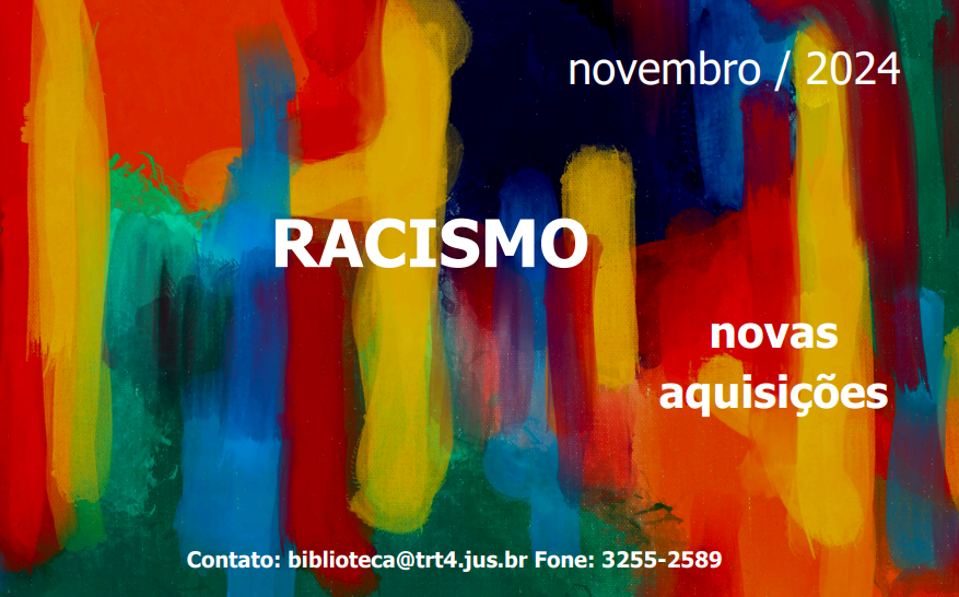 Banner de divulgação biblioteca -  racismo, novas aquisições.