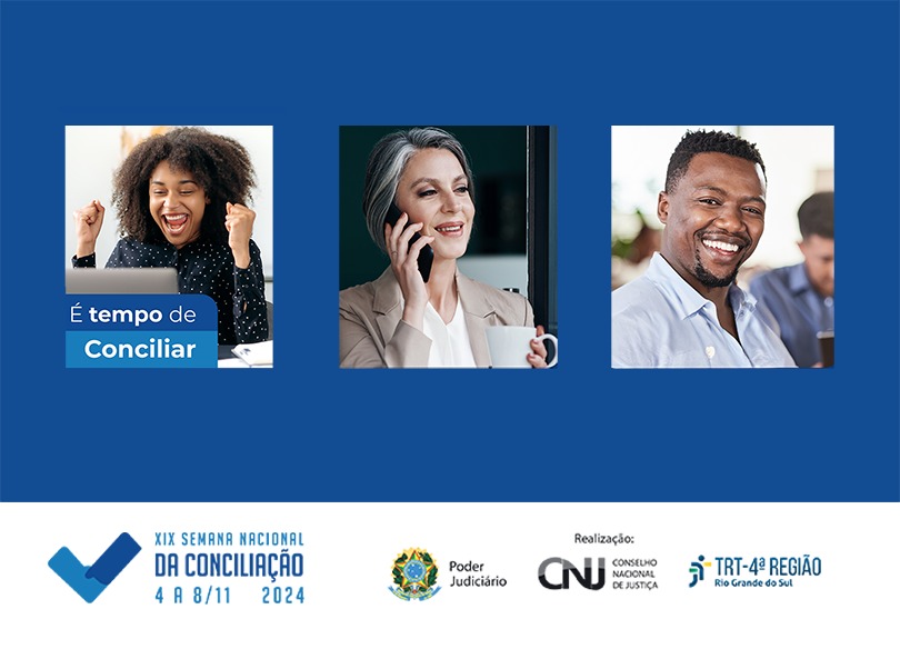 Card da semana nacional de conciliação onde aparecem três pessoas lado a lado em enquadramentos diferentes sorrindo.