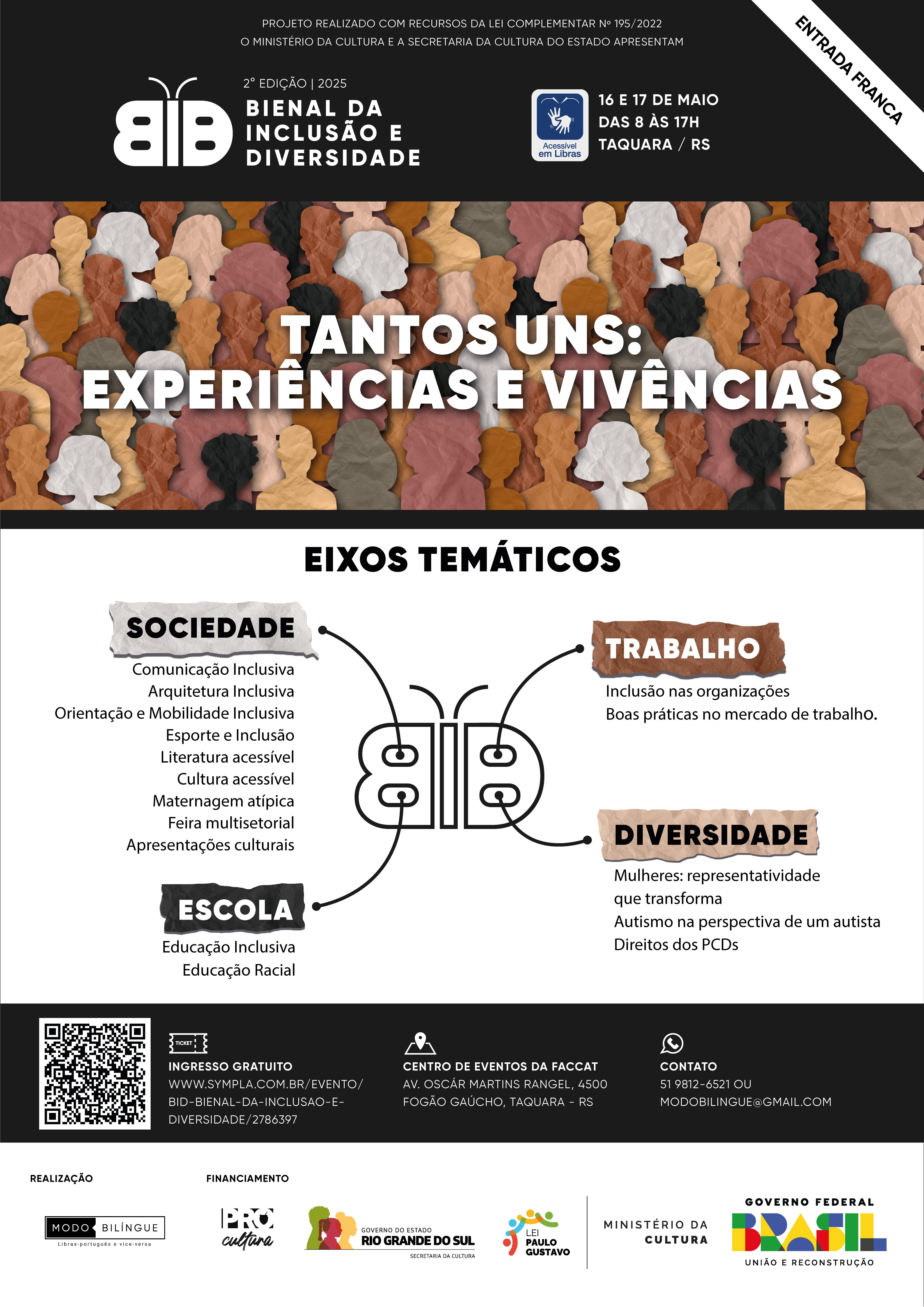 Entrada gratuita, acessível em Libras
Eixos temáticos: Sociedade, escola, trabalho e diversidade.

O banner tem um formato vertical, com fundo dividido em diferentes seções. A identidade visual usa muitas silhuetas de rostos em tons variados de pele (do bege claro ao marrom escuro e preto).