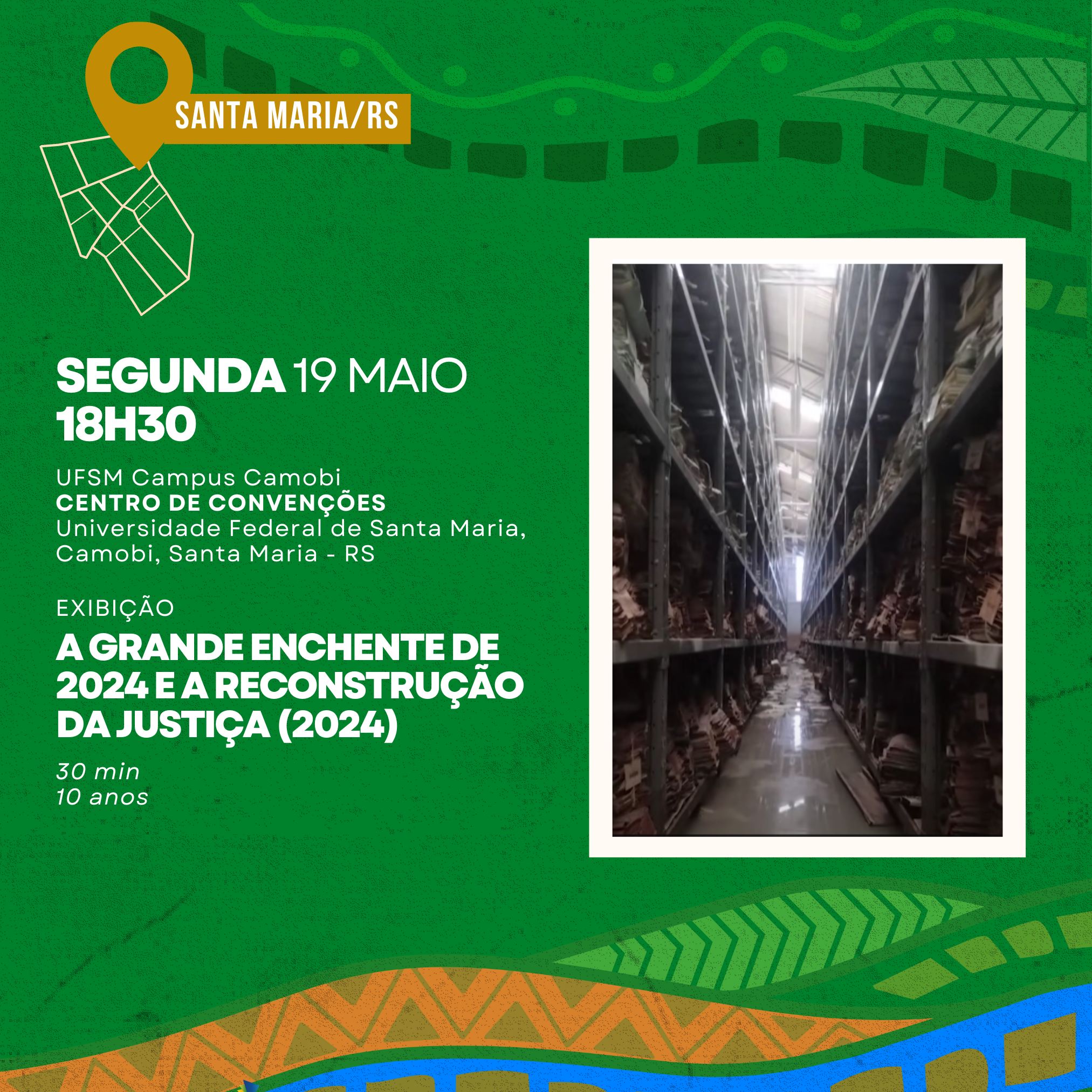 Card do evento, com predominância da cor verde. Como ilustração do documentário, há uma foto em uma moldura, onde tem diversas caixas em prateleiras, aparentemente molhadas.