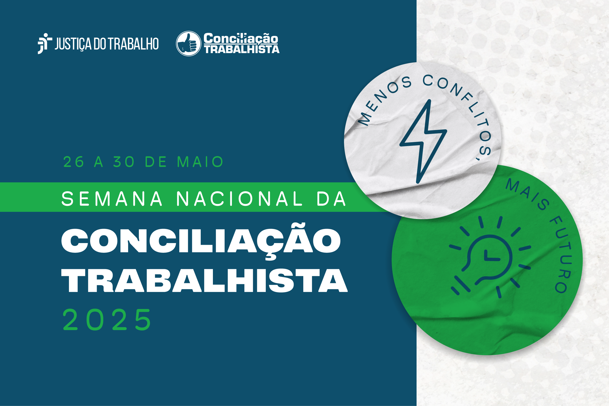 Arte da Semana com informações sobre as datas e o slogan "menos conflitos, mais futuro".