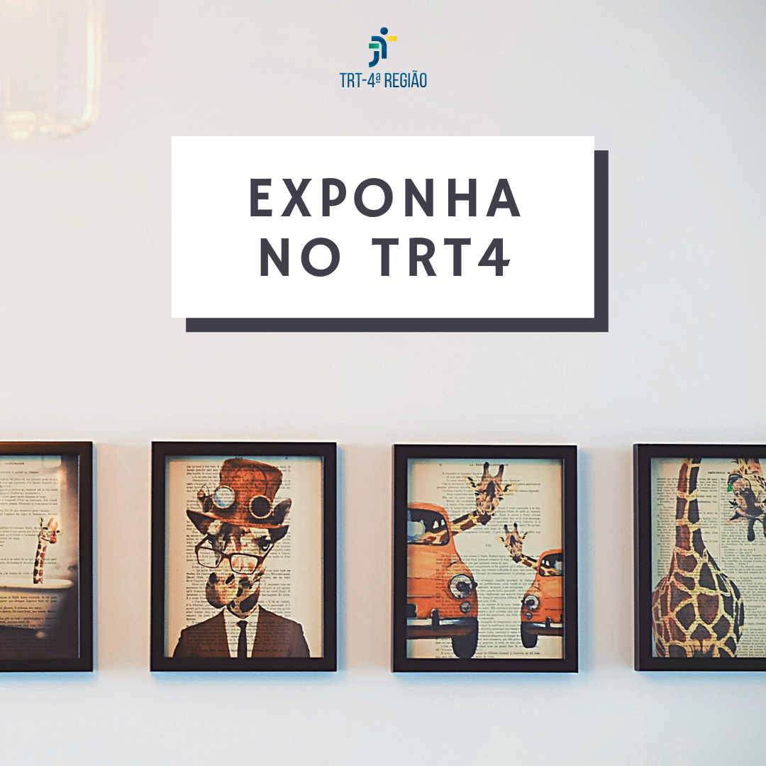 Banner Exponha no TRT4 com o texto e quadros pendurados numa parede branca