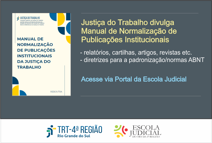 O Manual é referência para a produção de publicações institucionais.