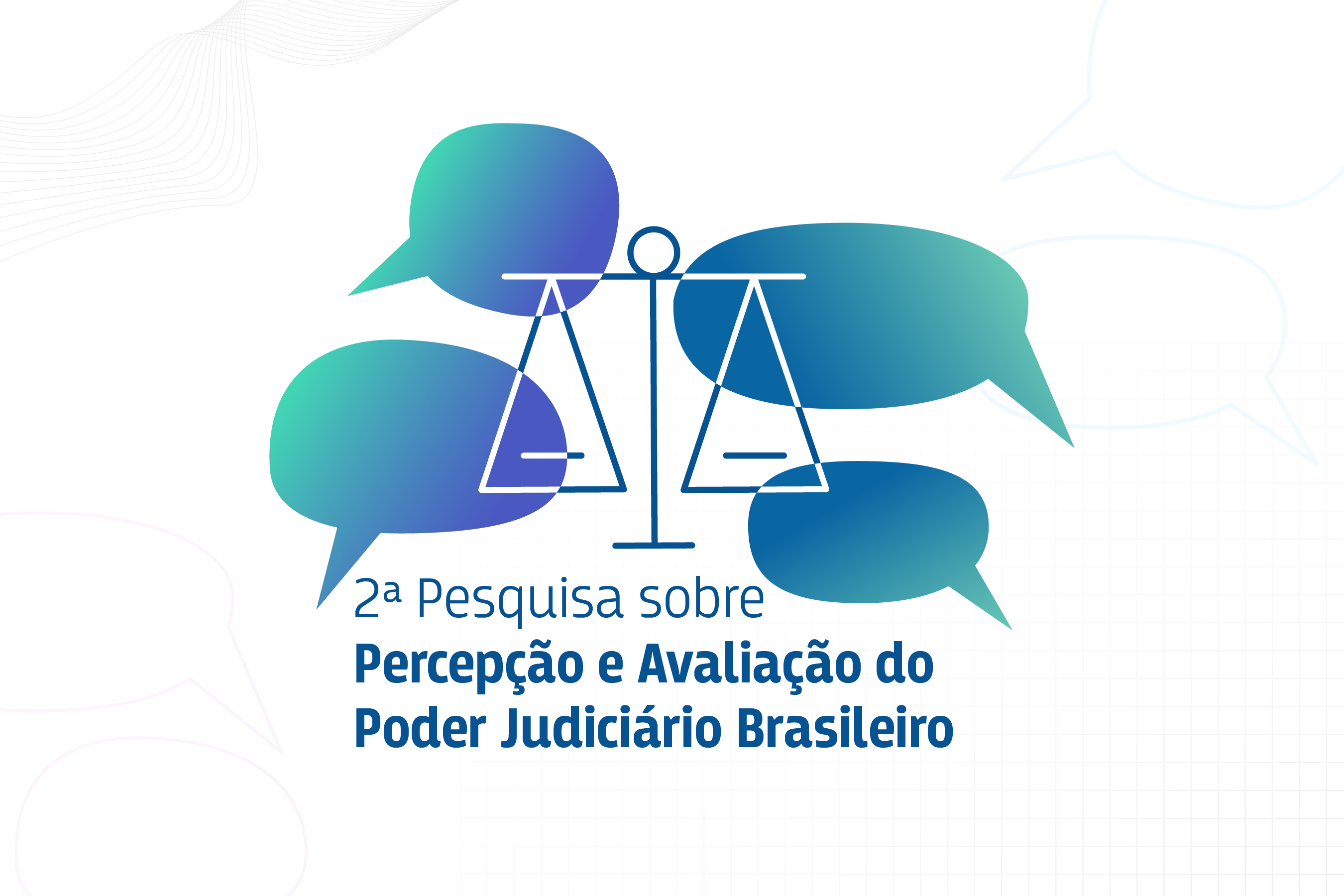 Arte de divulgação da pesquisa, com o título e os desenhos de balões de diálogo e balança-símbolo do Direito.