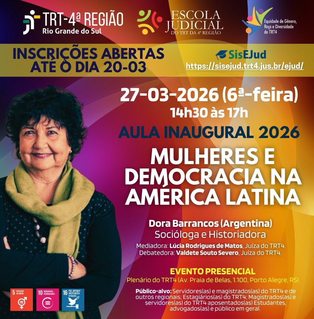 Card informativo sobre a Aula Inaugural 2026 da Escola Judicial do TRT4, com o tema "Mulheres e Democracia na América Latina". À esquerda, foto da palestrante Dora Barrancos, uma mulher idosa de cabelos curtos e escuros, usando cachecol verde. O fundo é colorido em tons de roxo, laranja e amarelo. No topo, logos do TRT-4, da Escola Judicial e do Comitê de Equidade.