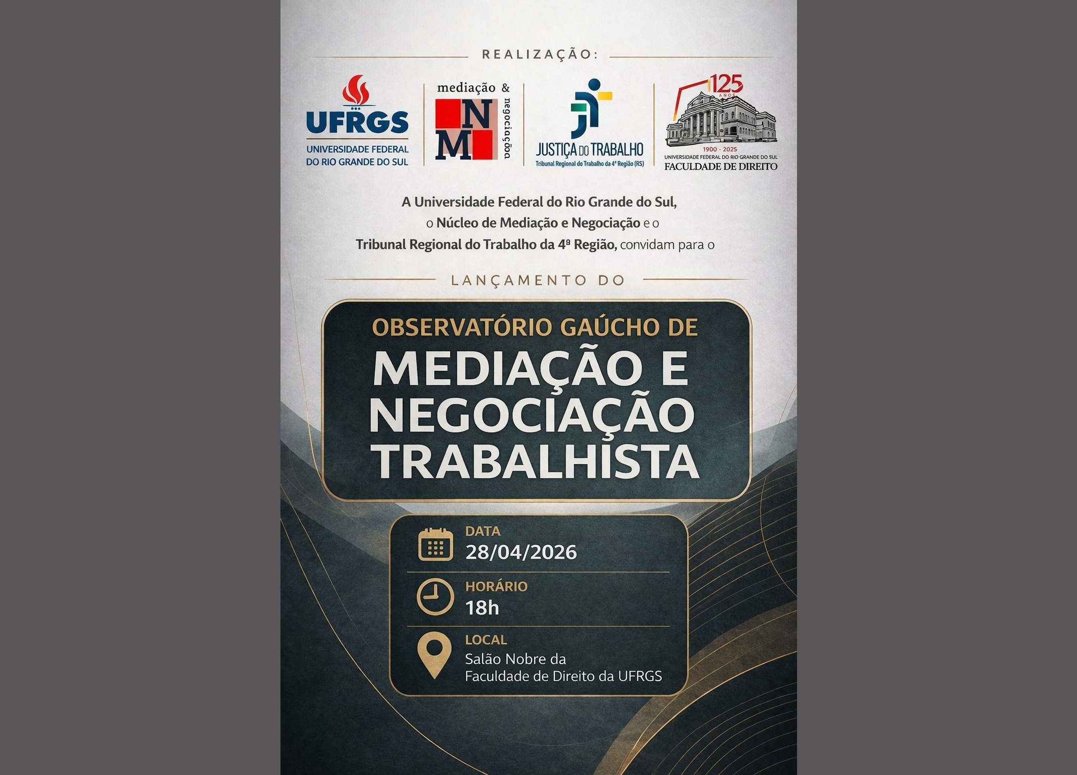Card de anúncio da cerimônia de lançamento do Observatório Gaúcho de Mediação e Negociação Trabalhista.