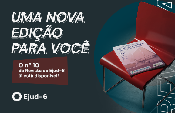 #paratodomundover Card de divulgação da 10ª edição da Revista Eletrônica da Escola Judicial do TRT-6. O texto principal informa: “Uma nova edição para você”, seguido do anúncio de que o número 10 da revista já está disponível. Na parte inferior, a revista aparece sobre o assento de uma cadeira, com a capa em destaque. Elementos gráficos institucionais e o logotipo da Ejud-6 complementam a composição.