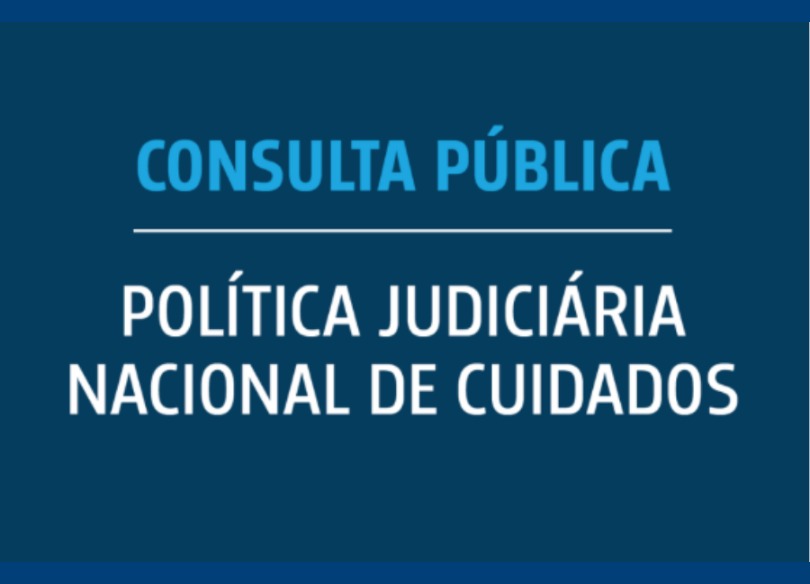 Em um fundo azul escuro, está escrito "Consulta pública, política judiciária nacional de dados"
