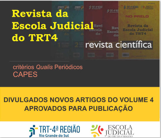 Arte para divulgação da revista. Texto: Revista da Escola Judicial do TRT-4. Revista científica. Critérios Qualis periódicos Capes. Divulgados novos artigos do volume 4 aprovados para publicação.