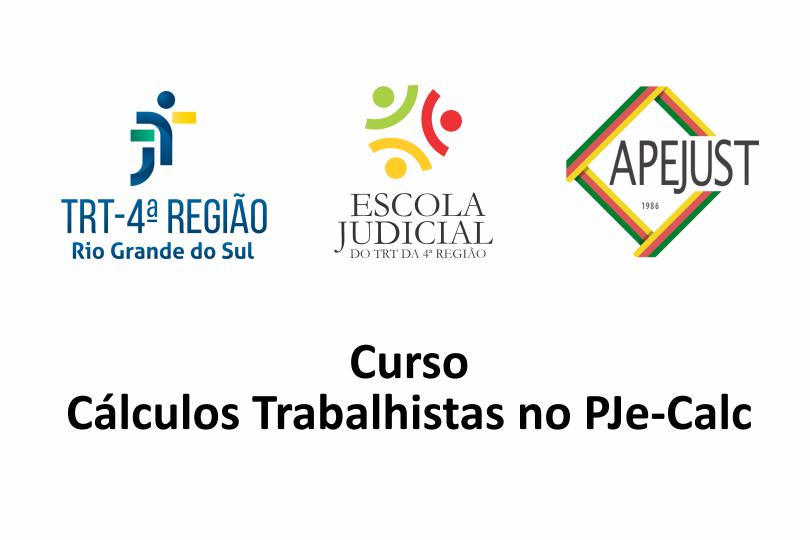 Logotipos do TRT da 4ª Região, da Escola Judicial e da APEJUST e título da atividade.