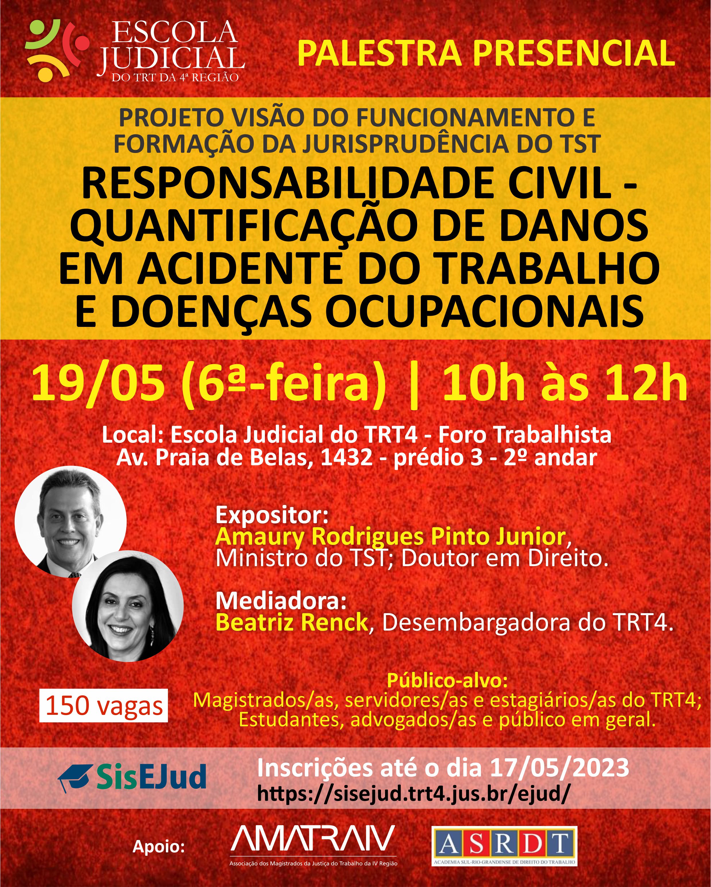 Card de divulgação do evento, com fundo em tons de vermelho, logotipo da Escola Judicial do TRT4, título, data, horário e local do evento, fotos e currículos do expositor e da mediadora. Na parte inferior, sobre faixa na cor branca, o logotipo do sistema EJudTRT, prazo e link para inscrições. Na parte inferior, logotipos da AMATRA IV e da ASRDT, entidades apoiadoras.