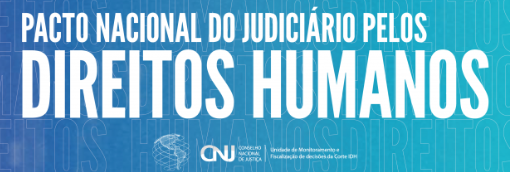 Banner de fundo azul, escrito em letras brancas: Pacto Nacional do Judiciário pelos Direitos Humanos.