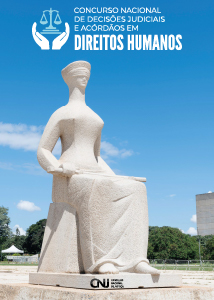 Concurso Nacional de Decisões Judiciais e Acórdãos em Direitos Humanos