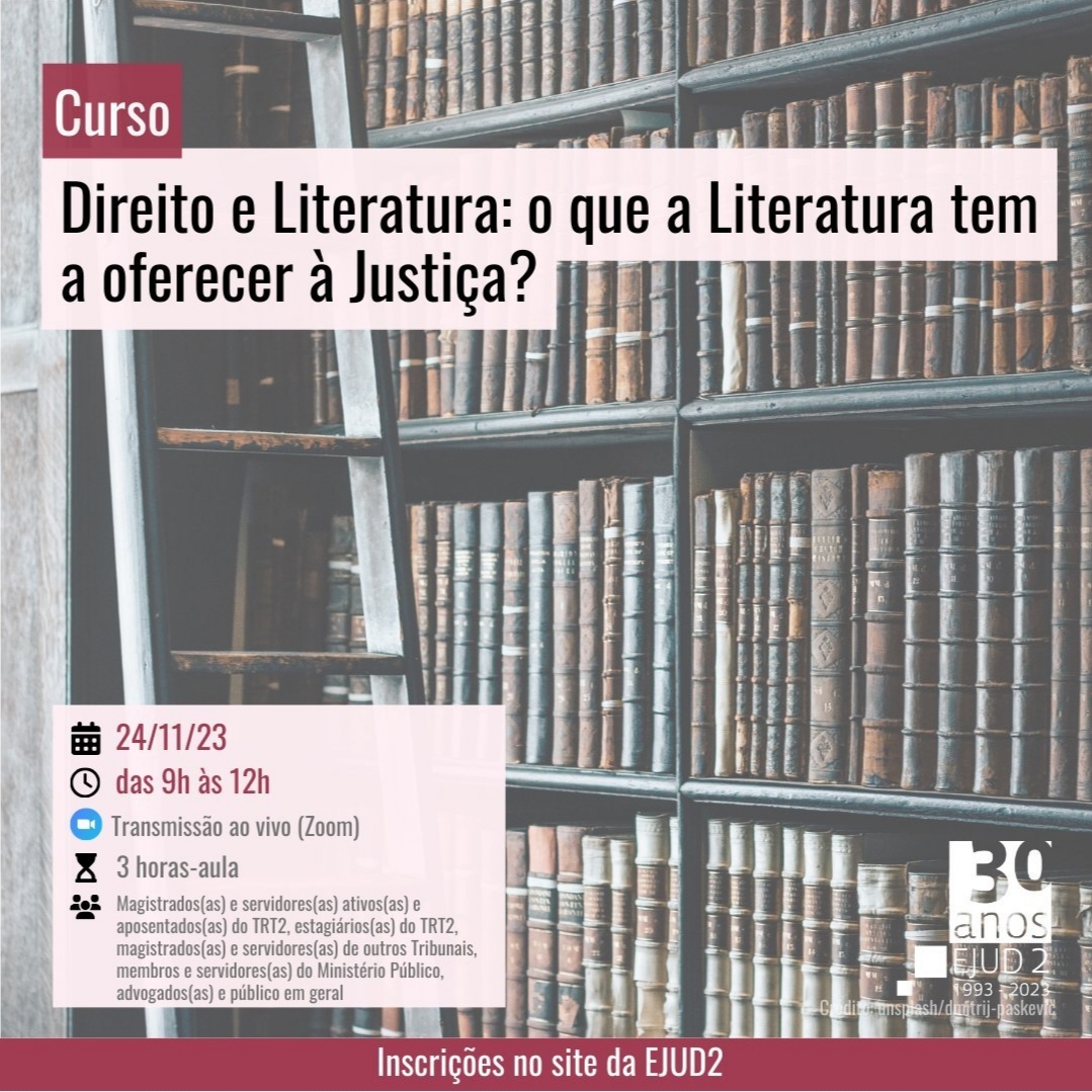 Card de divulgação quadrado, tendo ao fundo uma estante de livros. No topo, o título do evento. Na parte inferior, à esquerda, quadrado com informações gerais (data, horário, carga horária e público-alvo). No rodapé, o texto "Inscrições no site da EJud2".