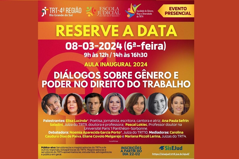 "Reserve a Data" - “Diálogos sobre gênero e poder no Direito do Trabalho”. Card em tons de vermelho e amarelo, com informações sobre a abertura de inscrições no dia 22/02, fotos e nomes dos palestrantes e mediadores.