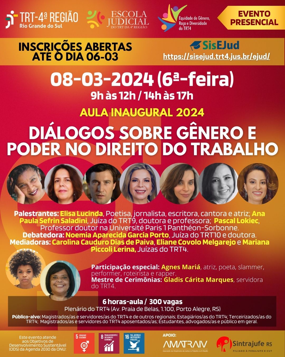 Card de divulgação com fundo em tons de vermelho e amarelo, com as iInformações gerais do evento descritas na notícia. No rodapé, fos selos do ODS 5 - Igualdade de Gênero, ODS 8 - Trabalho Decente e Crescimento Econômico e ODS 16 - Paz, Justiça e Instituições Eficazes. Apoio: AMATRA IV e Sintrajufe - RS.