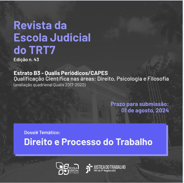 Card com a logomarca da Revista do TRT7, Estrato B3 Qualis Periódicos. Dossiê Temático: Direito e Processo do Trabalho. Prazo 1º de agosto.