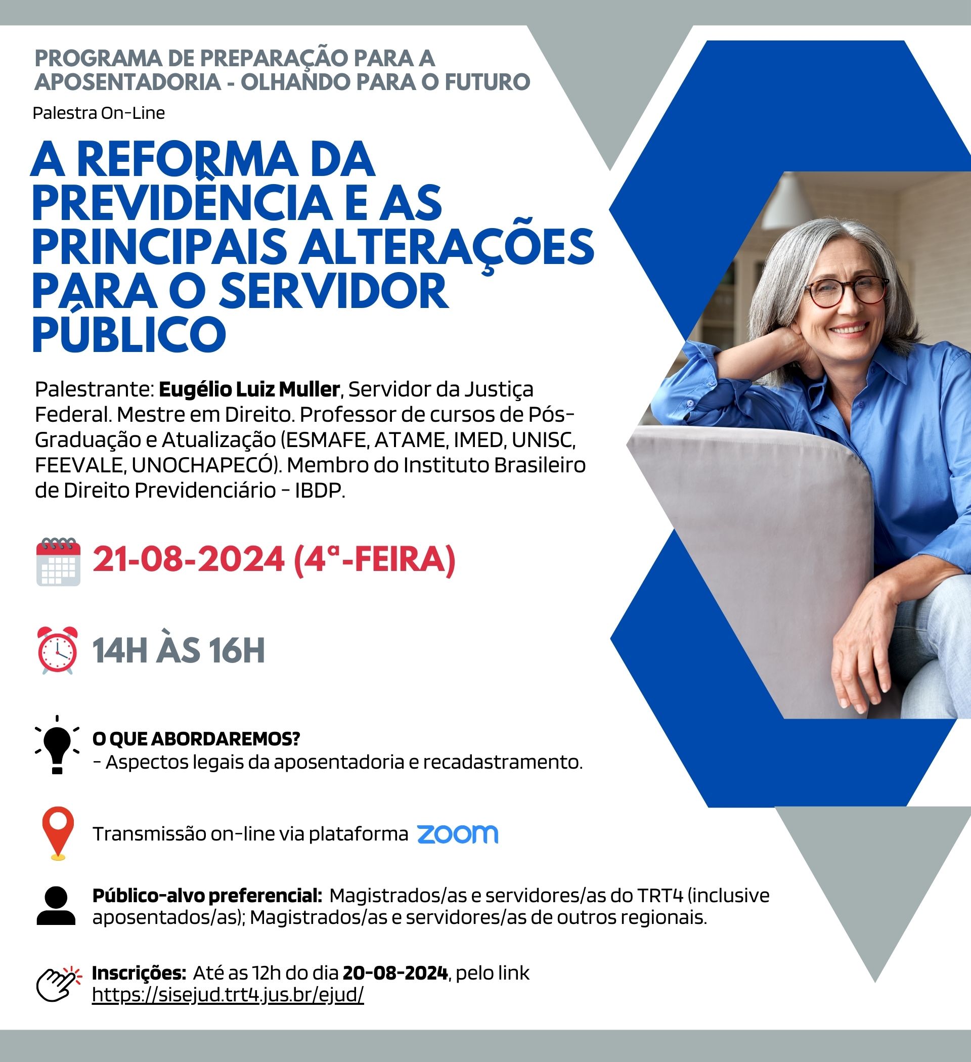 Card de divulgação com informações gerais sobre o evento. À direita, a imagem de uma mulher de cabelos brancos, sorrindo, usando óculos e uma camisa azul.