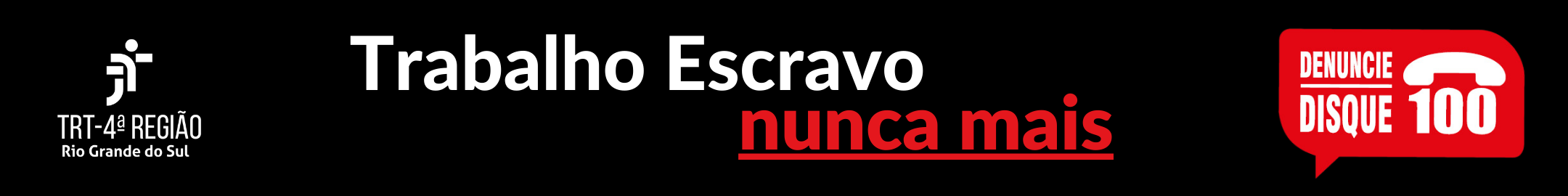 Banner Trabalho Escravo nunca mais.png