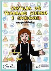 Capa da CARTILHA TRABALHO SEGURO SAUDAVEL, de 2016