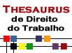 Thesaurus de Direito do Trabalho