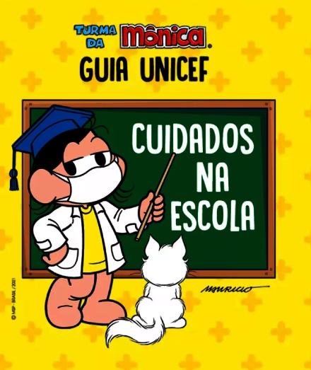 Turma da Mônica. Guia Unicef. Cuidados na Escola.