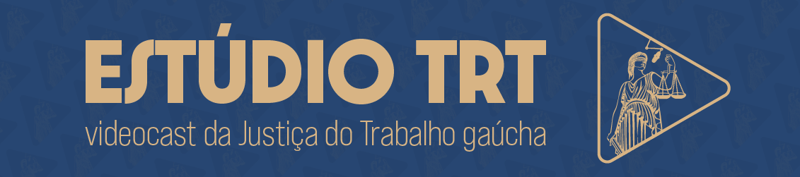 banner do programa banner com a arte do videocast. sobre fundo azul o texto em dourado: Estúdio TRT - o videocast da Justiça do Trabalho. também consta da arte o ícone do programa. em traços dourados um triângulo circunda a imagem da deusa da Justiça em frente a um microfone