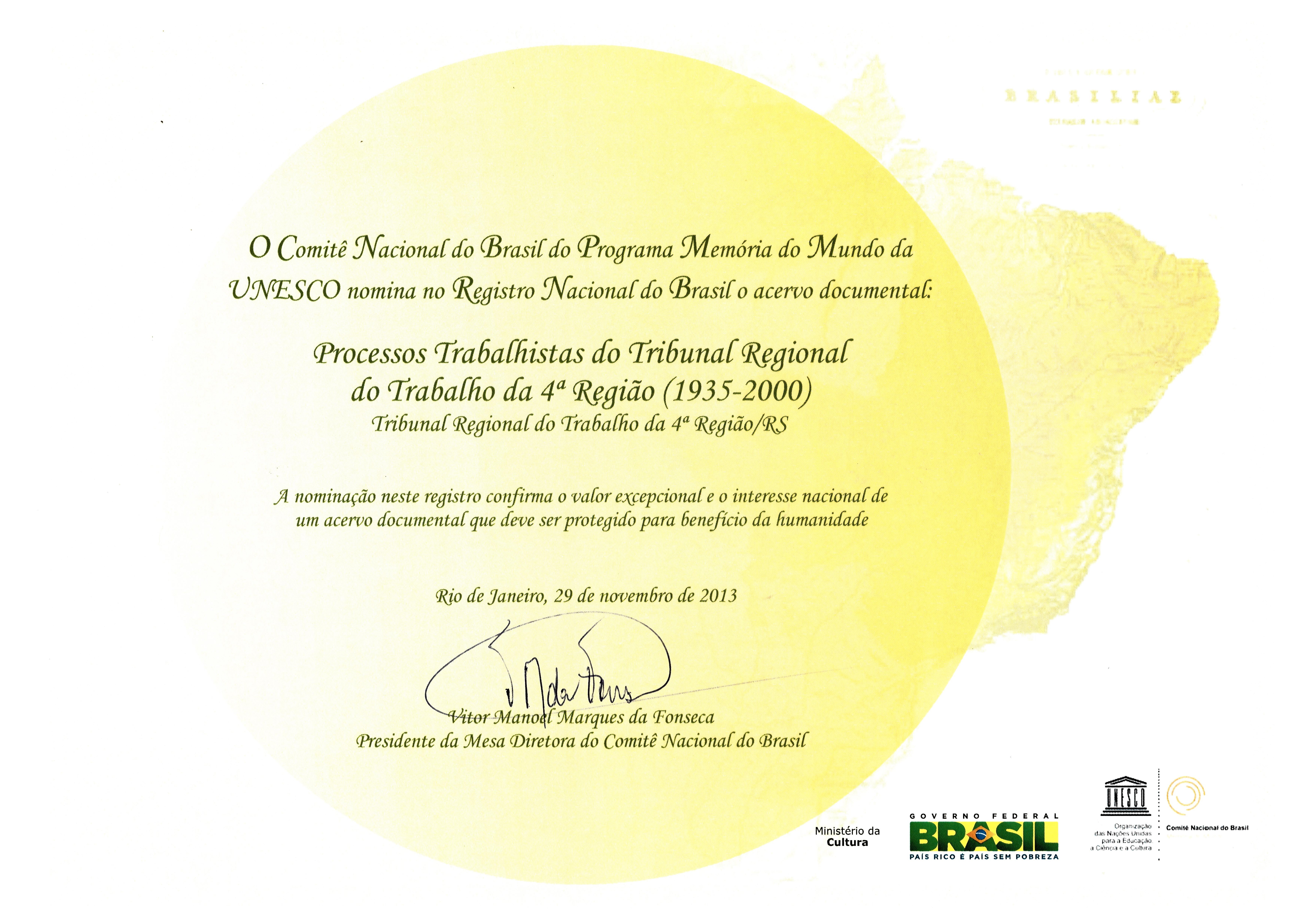 Certificação de Memória do Mundo da Unesco aos processos de 1935 a 2000 da JT-RS