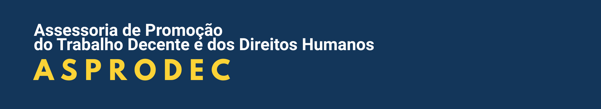 Assessoria de Promoção do Trabalho Decente e dos Direitos Humanos