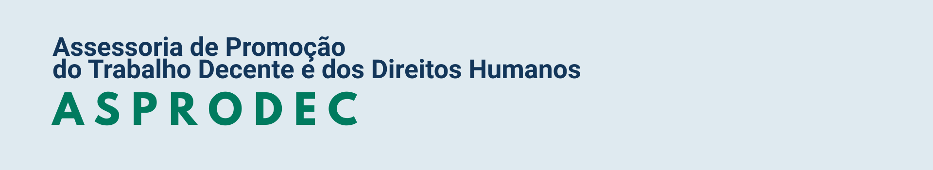 Assessoria de Promoção do Trabalho Decente e dos Direitos Humanos