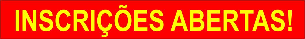 Tag retangular na cor vermelha, com texto "INSCRIÇÕES ABERTAS", em letras amarelas.